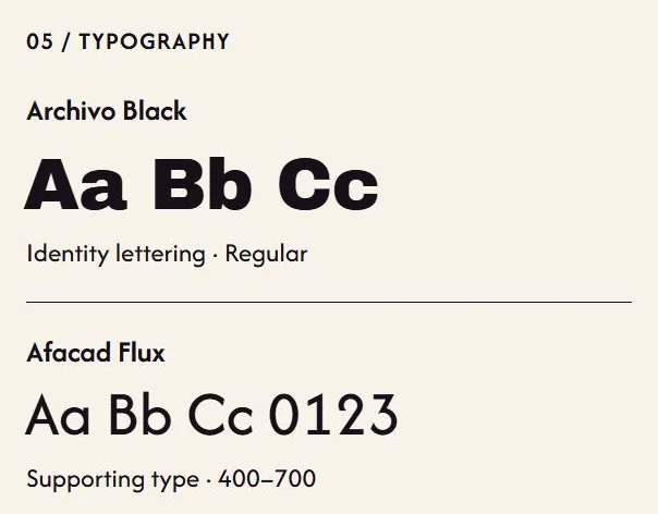 Archivo Black for identity lettering, with Afacad Flux for supporting text.