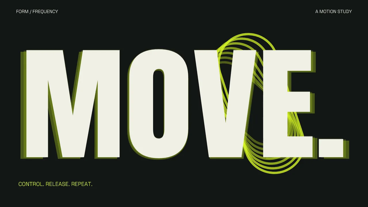 The word Move in large pale lettering, with lime repeated outlines, from Form / Frequency.